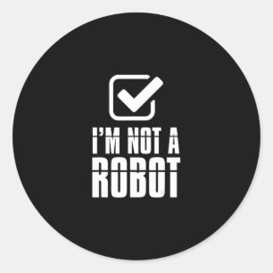 Funny Captcha Robotics ist kein Roboter-Funny-Gesc Runder Aufkleber