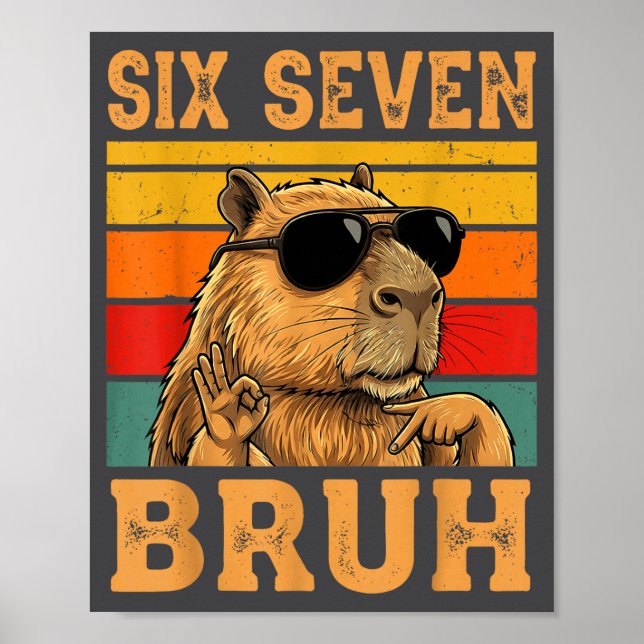 Funny Capybara 67 Meme Six Seven Bruh Boys Teens K Poster (Vorne)