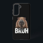 Funny Capybara Bruh Samsung Galaxy Hülle<br><div class="desc">Funny Capybara Bruh</div>
