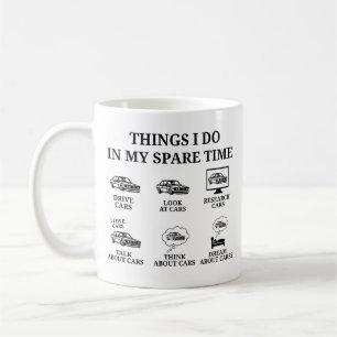 Funny Car Lover Geschenk, Dinge, die ich in meiner Kaffeetasse