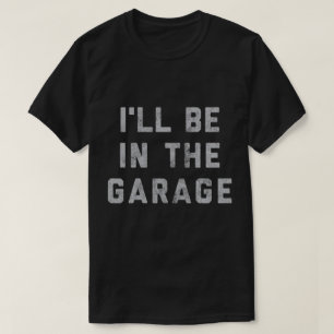 Funny Car Mechanic Vater - Ich bin in der Garage T-Shirt