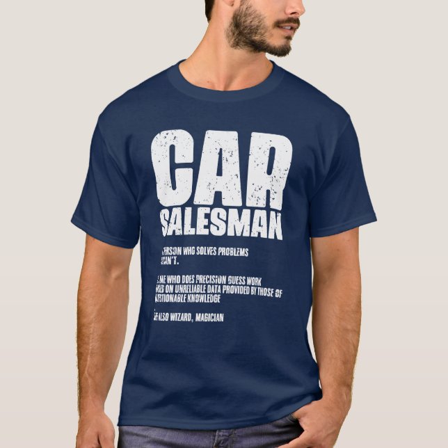 Funny Car Salesman Definition Automobile Dealers r T-Shirt (Vorderseite)
