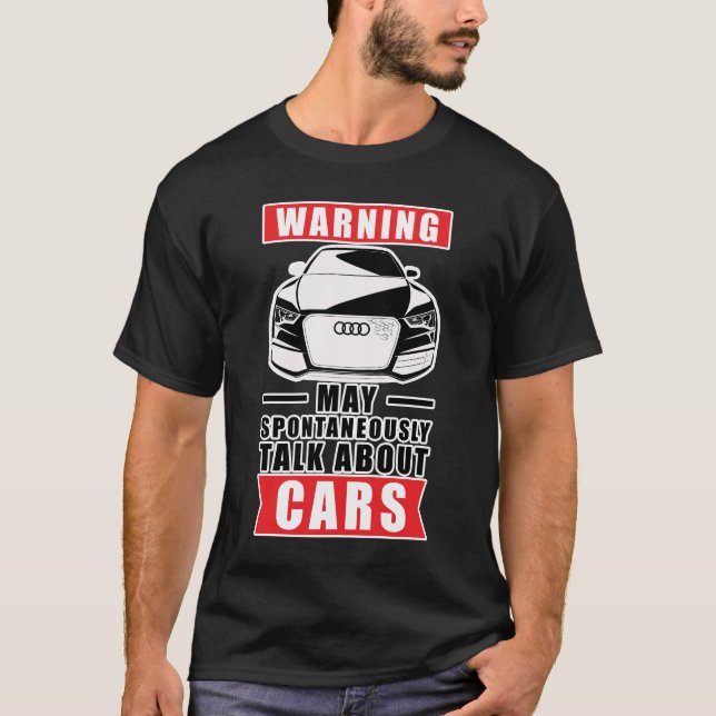 Funny Car Zitat T-Shirt (Vorderseite)
