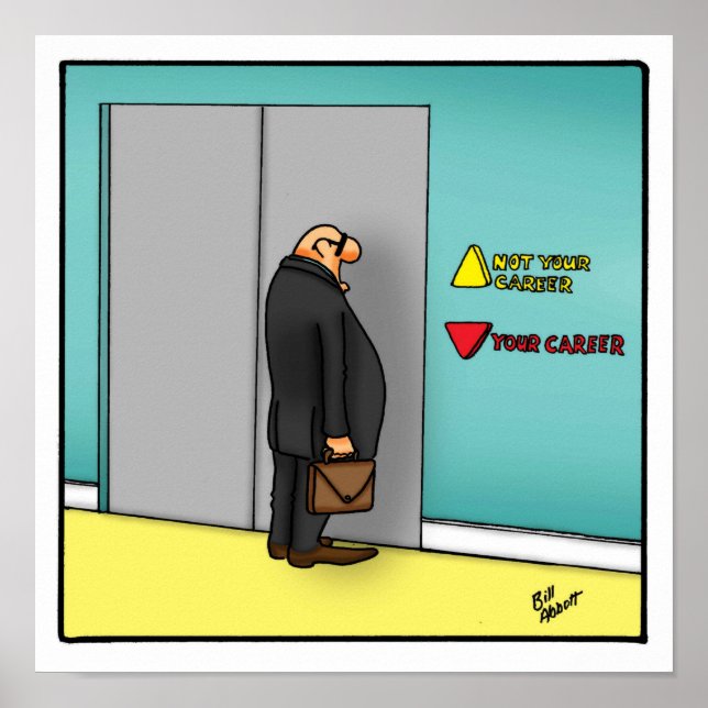 Funny Career Path Workplace Poster (Vorne)
