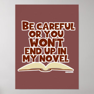 Funny Careful Book Character Author Slogan Poster
