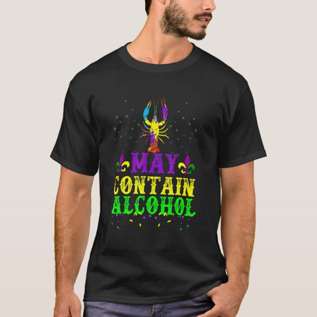 Funny Carnival May enthält Alkohol Mardi Gras T-Shirt (Vorderseite)