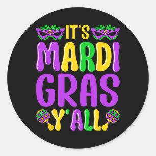 Funny Carnival Party Design Mardi Gras Es ist Mard Runder Aufkleber