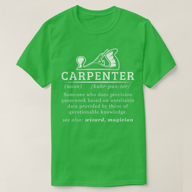 Funny Carpenter Definition Woodworking Carpentry  T-Shirt (Design vorne)