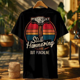 Funny Carpenter Shirt - immer noch Hammerout Punch