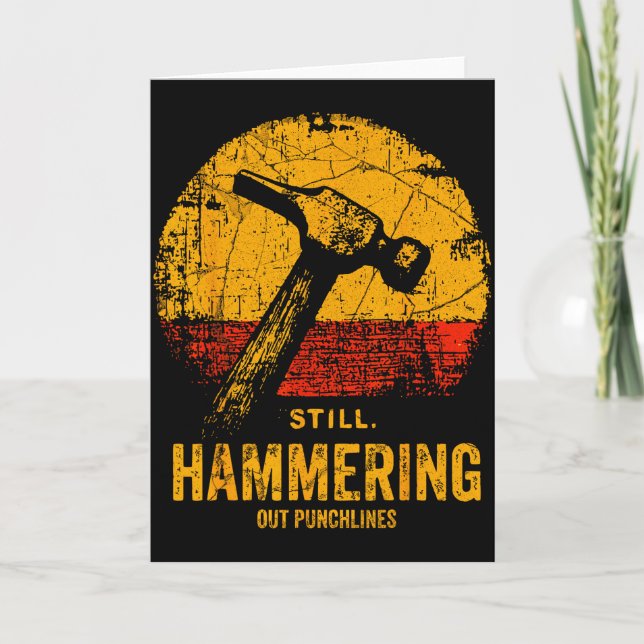 Funny Carpenter Still Hammering Out Punchlines Vin Karte (Vorderseite)