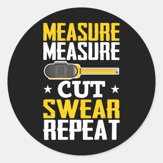 Funny Carpenter Woodworking Joke Handyman Runder Aufkleber (Vorderseite)