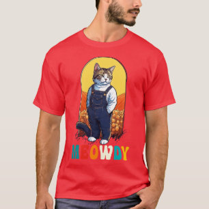 Funny Cat Bauer Meme Meow Howdy Meowdy T-Shirt