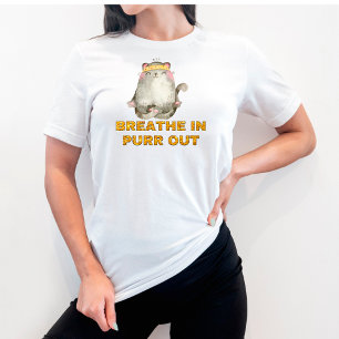 Funny Cat Breathe In Purr Out Yoga T - Shirt