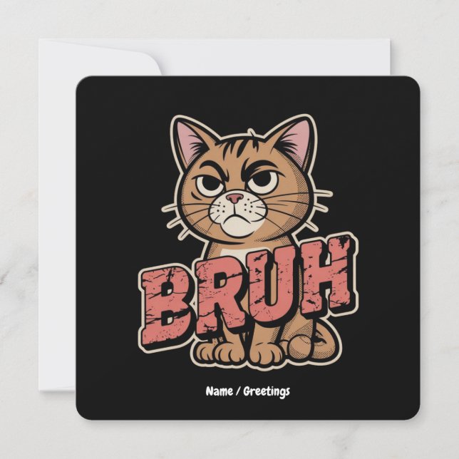 Funny Cat Bruh Meme Graphic Spaß Cat Lover Geschen Einladung (Vorderseite)