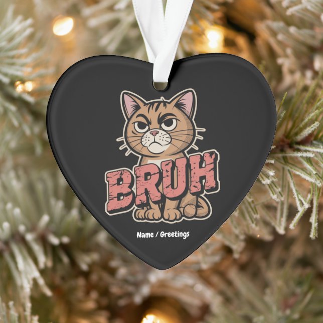 Funny Cat Bruh Meme Graphic Spaß Cat Lover Geschen Ornament (Baum)