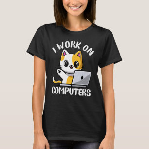 Funny Cat Computer Laptop Ich arbeite an Computern T-Shirt