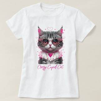 FUNNY CAT "CRAZY CUPID CAT" T-Shirt