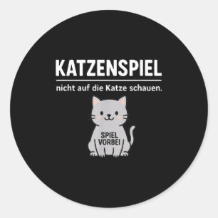 Funny Cat Dont Look Game Over Animal Lover Mama Va Runder Aufkleber