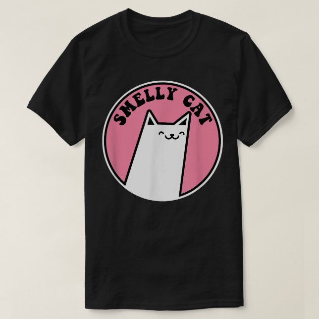 Funny Cat friends song SMELLY CAT Cat Lovers Gift T-Shirt (Design vorne)