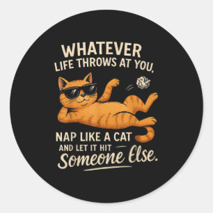 Funny Cat Grafisches Zitat für Katzenliebhaber und Runder Aufkleber