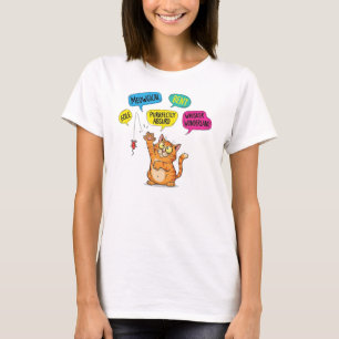 Funny Cat Graphic mit Quirky Text T - Shirt