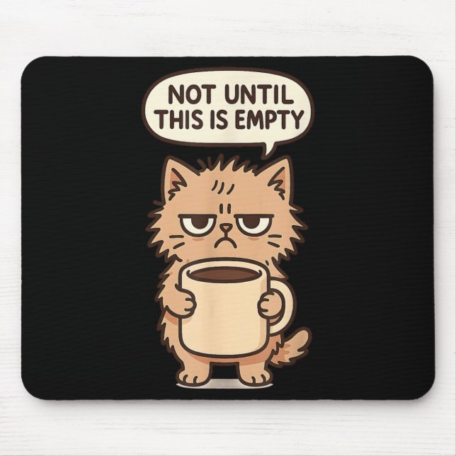 Funny Cat Grumpy Kaffee Lover Nicht morgens Person Mousepad (Vorne)