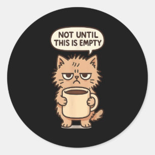 Funny Cat Grumpy Kaffee Lover Nicht morgens Person Runder Aufkleber
