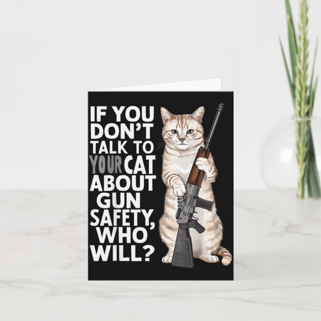 Funny Cat Gun Safety Talk To Your Cat About Gun Sa Karte (Vorderseite)
