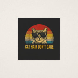 Funny Cat Hair Don't Care for Cat Lovers