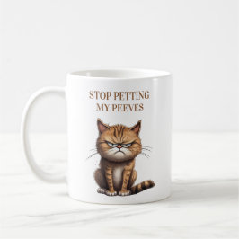 Funny Cat höre auf, meine Peeves zu verpökeln Kaffeetasse