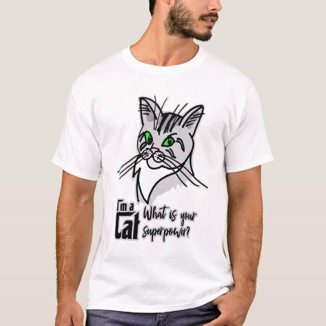 Funny Cat I Bin A Cat T-Shirt (Vorderseite)