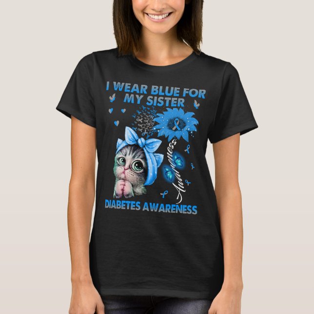 Funny Cat ich trage Blau für meine Schwester Diabe T-Shirt (Vorderseite)