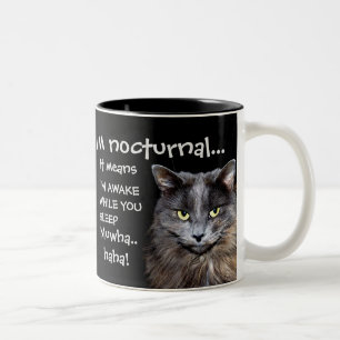 Funny Cat ist Nocturnal Evil Laugh  Zweifarbige Tasse