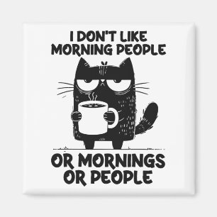 Funny Cat Kaffee Kitten mag ich nicht die Morgenme Magnet