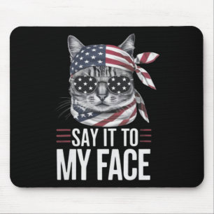 Funny Cat Kamala Harris 2024 sagt es mir ins Gesic Mousepad