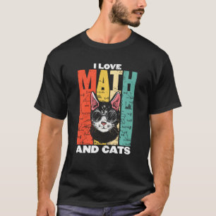 Funny Cat Katzen Lover I Liebe Mathematik Es macht T-Shirt