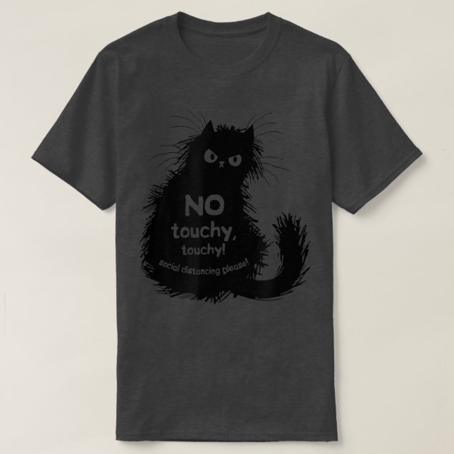 Funny Cat Lover Black Cat No Touch  T-Shirt (Design vorne)