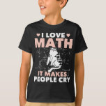 Funny Cat Lover Mathematics Spaß Mathematik Nerd T-Shirt<br><div class="desc">Cat Mathe und Schullehrer Jokes. Funny Cat Lover Mathematics Spaß Mathematik Nerd.</div>