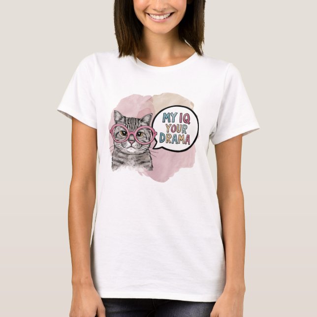 Funny Cat Mein IQ dein Drama T-Shirt (Vorderseite)