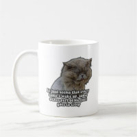 Funny Cat Meme für Kätzchenliebhaber und Katzenbes