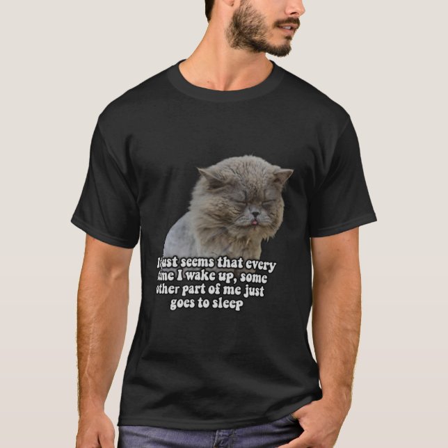 Funny Cat Meme für Kätzchenliebhaber und Katzenbes T-Shirt (Vorderseite)