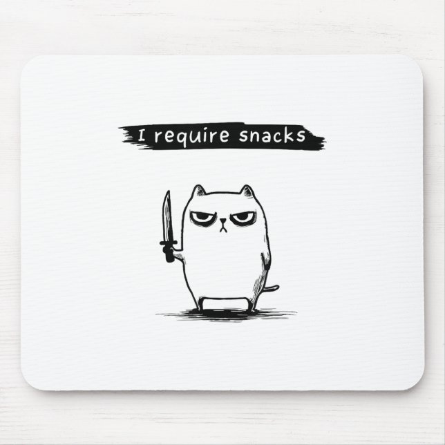 Funny Cat Meme Ich brauche Snacks Design Männer Fr Mousepad (Vorne)