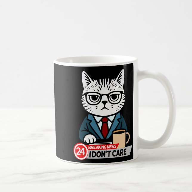 Funny Cat Meme Sarcastic Humor I Dont Care Cat  Kaffeetasse (Rechts)