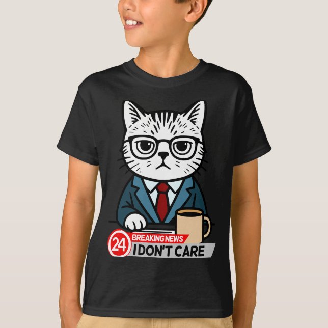 Funny Cat Meme Sarcastic Humor I Dont Care Cat  T-Shirt (Vorderseite)