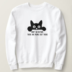Funny Cat Meme T-Shirt, People Cat & Slogan Graphi Sweatshirt
