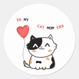 Funny Cat Mom Era Runder Aufkleber