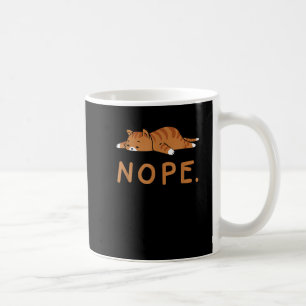 Funny Cat Nope Lazy Cat Orange Cat Lady Cat Lovers Kaffeetasse