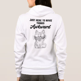 Funny Cat - Nur hier, um die Dinge zum Guten zu ma Hoodie