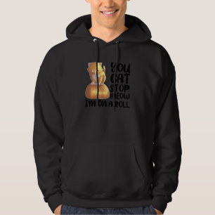 Funny Cat On Dinner Roll for Kitten Lover Men Wome Hoodie