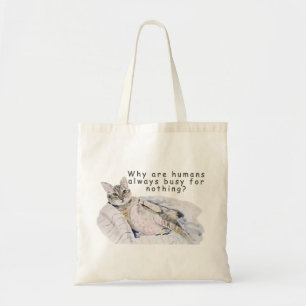 Funny Cat Painting - "Warum sind Menschen immer be Tragetasche